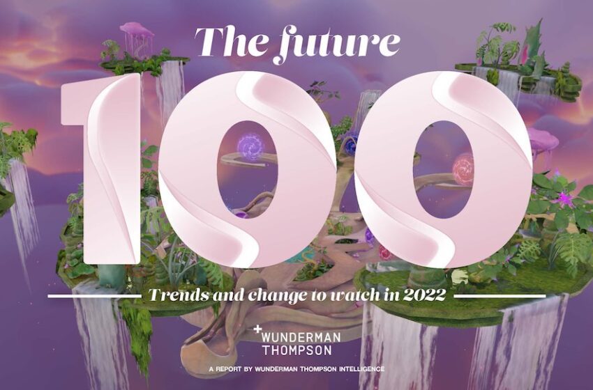  Ecco i 100 trend che definiranno il 2022