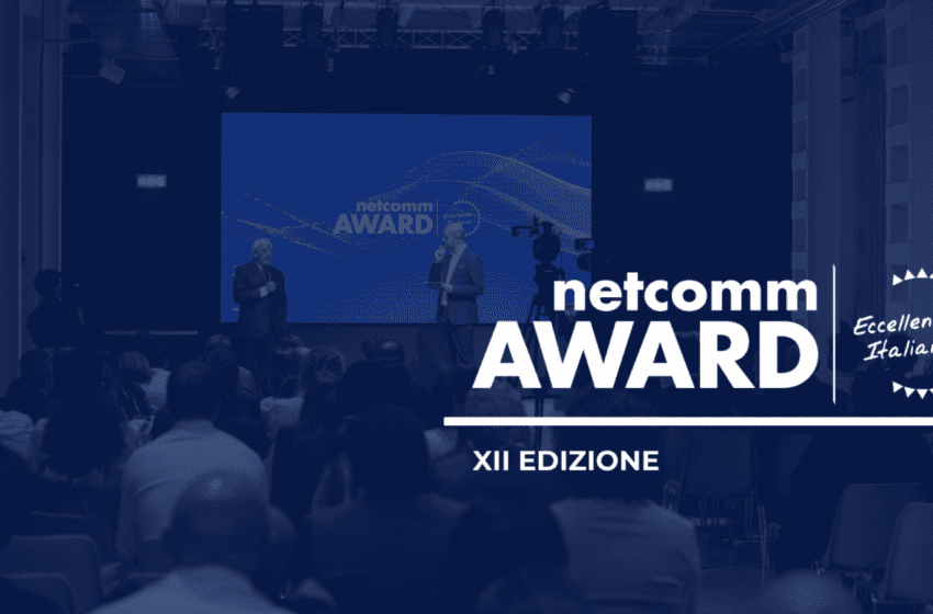  Netcomm Award 2023: il 28 settembre si terrà la serata di premiazione delle migliori realtà di eCommerce in Italia