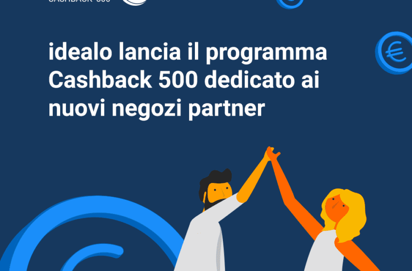  idealo lancia il programma Cashback 500 dedicato ai nuovi negozi partner