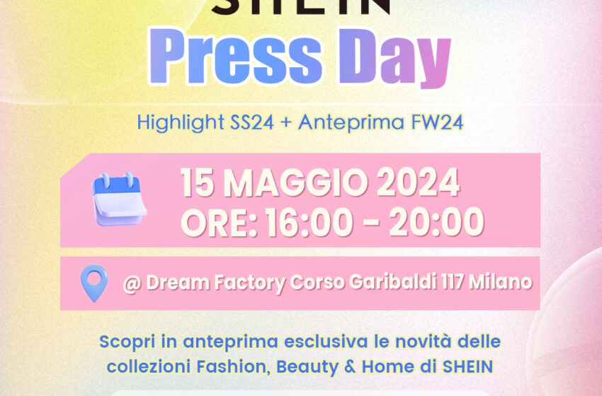  SHEIN PRESS DAY