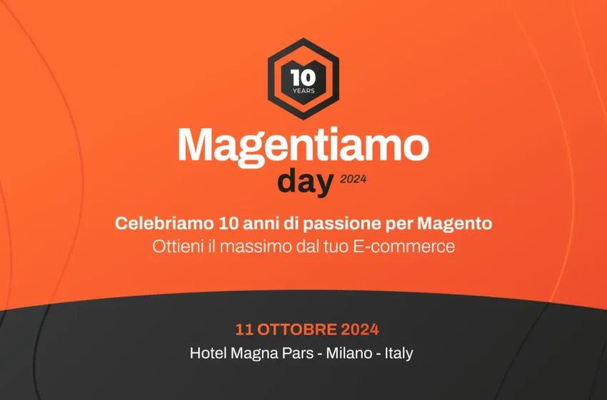  Magentiamo Day 2024 11 Ottobre – L’evento della community italiana di Magento